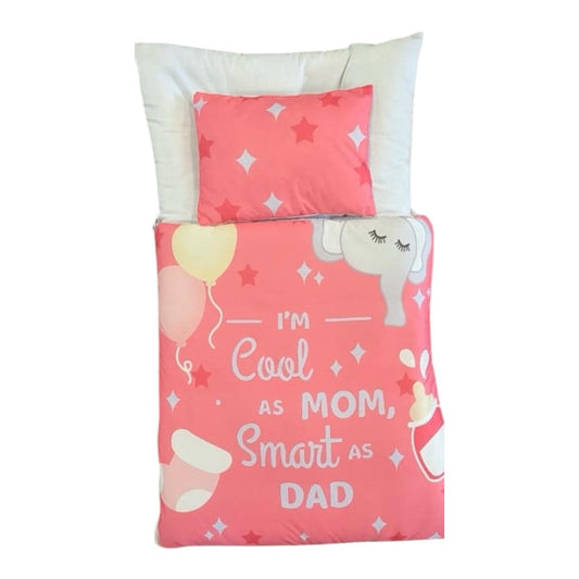 'I'm cool as Mom, smart as Dad' Bed Set