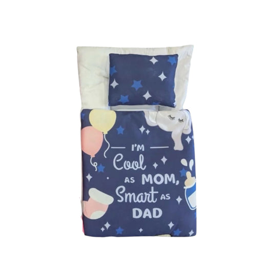 'I'm cool as Mom, smart as Dad' Bed Set